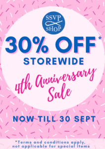 SSVP Shop Anniversary Sale - Now till 30 Sept